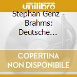 Stephan Genz - Brahms: Deutsche Volkslieder cd