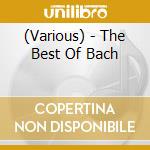 (Various) - The Best Of Bach cd