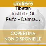 Tibetan Institute Of Perfo - Dahma Suna cd