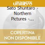 Sato Shuntaro - Northern Pictures - Orchestral Classics From The Top Of The World cd