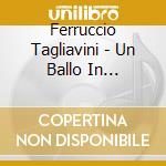 Ferruccio Tagliavini - Un Ballo In Maschera (2 Cd) cd
