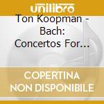 Ton Koopman - Bach: Concertos For Harpsichord Vol.1 (2 Cd) cd
