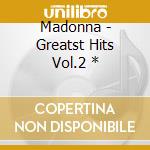Madonna - Greatst Hits Vol.2 * cd