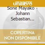 Sone Mayako - Johann Sebastian Bach: Toccatas cd