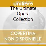 The Ultimate Opera Collection cd