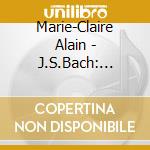 Marie-Claire Alain - J.S.Bach: Trompette & Orgue cd
