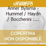 Anner Bylsma - Hummel / Haydn / Boccherini : Concertos - Remastered cd