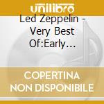 Led Zeppelin - Very Best Of:Early Days&Latter * Days (2 Cd) cd