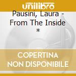 Pausini, Laura - From The Inside * cd