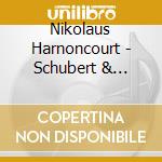 Nikolaus Harnoncourt - Schubert & Schumann: Symphonies Nos. cd