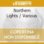 Northern Lights / Various cd