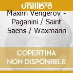 Maxim Vengerov - Paganini / Saint Saens / Waxmann cd