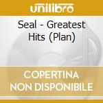 Seal - Greatest Hits (Plan) cd