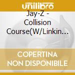 Jay-Z - Collision Course(W/Linkin Park (2 Cd) cd musicale di Jay