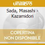 Sada, Masashi - Kazamidori cd