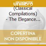 (Classical Compilations) - The Elegance Classics Hits Best cd