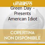 Green Day - Presents American Idiot cd