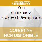 Yuri Temirkanov - Shostakovich:Symphonies 5 & 6 cd