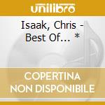 Isaak, Chris - Best Of... * cd