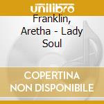 Franklin, Aretha - Lady Soul cd