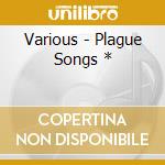 Various - Plague Songs * cd
