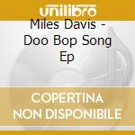 Miles Davis - Doo Bop Song Ep cd