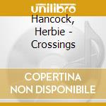 Hancock, Herbie - Crossings cd