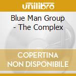 Blue Man Group - The Complex cd