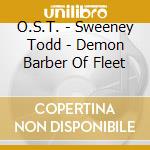 O.S.T. - Sweeney Todd - Demon Barber Of Fleet cd
