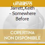 Jarrett,Keith - Somewhere Before cd