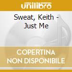 Sweat, Keith - Just Me cd