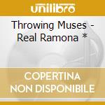Throwing Muses - Real Ramona * cd