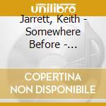 Jarrett, Keith - Somewhere Before - Anthology The Atlantic Years 1968-1975 (2 Cd) cd musicale