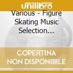 Various - Figure Skating Music Selection '06-08 cd