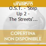 O.S.T. - 'Step Up 2 - The Streets' O.S.T. cd