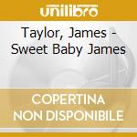 Taylor, James - Sweet Baby James cd