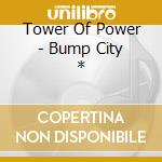 Tower Of Power - Bump City * cd