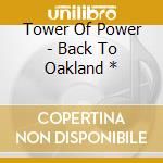 Tower Of Power - Back To Oakland * cd
