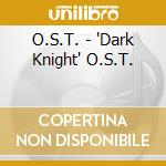 O.S.T. - 'Dark Knight' O.S.T. cd