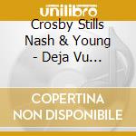 Crosby Stills Nash & Young - Deja Vu Live cd