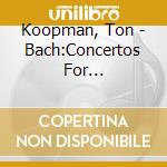 Koopman, Ton - Bach:Concertos For Harpsichord Vol.2 (2 Cd) cd