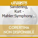 Sanderling, Kurt - Mahler:Symphony No.9/Shostakovich:Symphony No.15 (2 Cd) cd