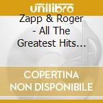 Zapp & Roger - All The Greatest Hits Vol.2 cd