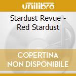 Stardust Revue - Red Stardust cd