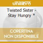 Twisted Sister - Stay Hungry * cd
