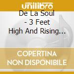 De La Soul - 3 Feet High And Rising (2 Cd) cd