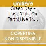 Green Day - Last Night On Earth(Live In Tokyo) cd