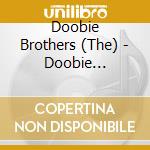 Doobie Brothers (The) - Doobie Brothers cd musicale