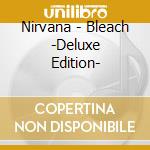 Nirvana - Bleach -Deluxe Edition- cd