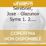 Serebrier, Jose - Glazunov Syms 1. 2. 3. 9 (2 Cd) cd